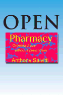Open Pharmacy: Ordering drugs without a prescription