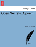 Open Secrets. a Poem.