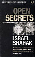 Open Secrets: Israeli Foreign and Nuclear Policies