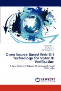 Open Source Based Web-GIS Technology for Voter Id Verification
