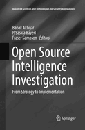 Open Source Intelligence Investigation: From Strategy to Implementation