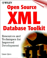 Open Source XML Database Toolkit: Resources and Techniques for Improved Development