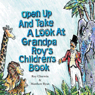 Open Up and Take a Look at Grandpa Roy's Children's Book