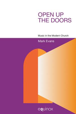 Open Up the Doors - Evans, Mark, MD