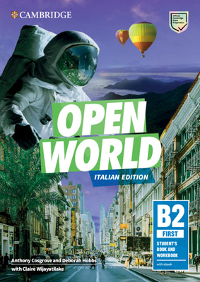 Open World First Student's Book and Workbook with eBook: Italian Edition - Cosgrove, Anthony, and Hobbs, Deborah, and Wijayatilake, Claire