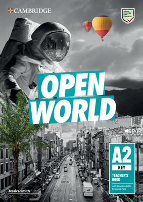 Open World Key Teacher's Book with Downloadable Resource Pack - Smith, Jessica