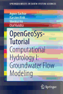 Opengeosys-Tutorial: Computational Hydrology I: Groundwater Flow Modeling