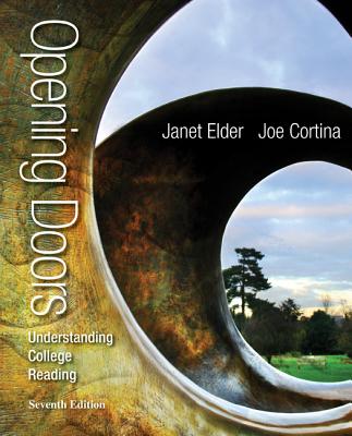Opening Doors: Understanding College Reading - Elder, Janet, and Cortina, Joe