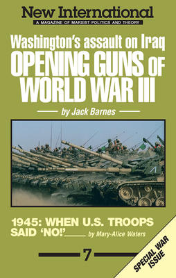 Opening Guns of World War III: Washington's Assault on Iraq - Barnes, Jack