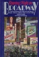 Opening Night on Broadway: A Critical Quotebook of the Golden Era of the Musical Theatre, ... - Suskin, Steven, and Channing, Carol (Designer)