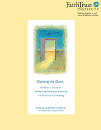 Opening the Door: A Pastor's Guide to Addressing Domestic Violence in Premarital Counseling