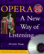 Opera: A New Way of Listening