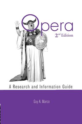 Opera: A Research and Information Guide - Marco, Guy A.