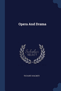 Opera And Drama