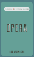 Opera (Classic FM Handy Guides)