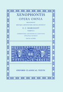 Opera Omnia: Volume II: Commentarii, Oeconomicus, Convivium, Apologia Socratis