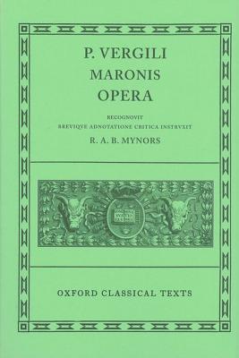 Opera - Virgil, and Mynors, Roger A B, Sir (Editor)