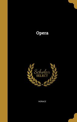 Opera - Horace (Creator)