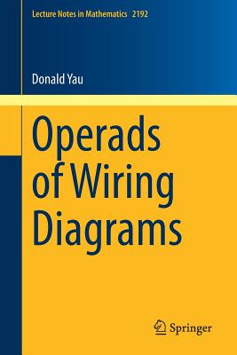 Operads of Wiring Diagrams - Yau, Donald