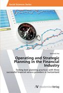 Operating and Strategic Planning in the Financial Industry