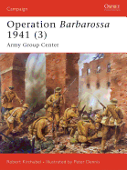 Operation Barbarossa 1941 (3): Army Group Center