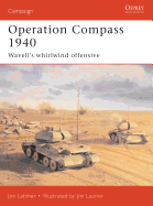 Operation Compass 1940: Wavell's Whirlwind Offensive