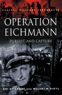 Operation Eichmann: Pursuit and Capture
