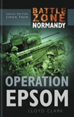 Operation Epsom - Clark, Lloyd