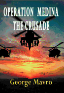 Operation Medina: The Crusade