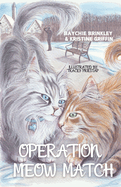 Operation Meow Match