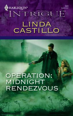 Operation: Midnight Rendezvous - Castillo, Linda