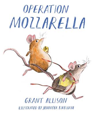 Operation Mozzarella - Allison, Grant