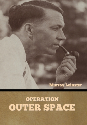 Operation: Outer Space - Leinster, Murray