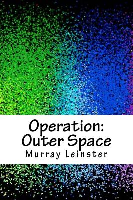 Operation: Outer Space - Leinster, Murray
