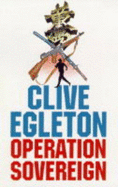 Operation Sovereign - Egleton, Clive