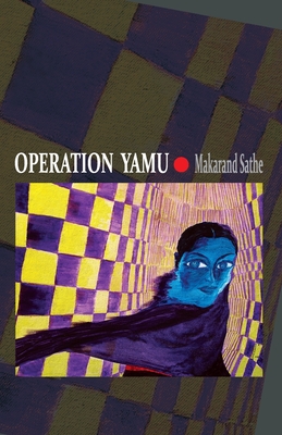 Operation Yamu - Sathe, Makarand