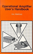 Operational Amplifier User's Handbook