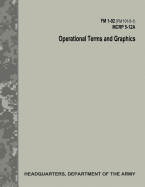 Operational Terms and Graphics (FM 1-02 / FM 101-5-1 / C1 / MCRP 5-12A)