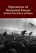 Operations of Encircled Forces: German Experiences in Russia