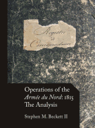 Operations of the Arm?e du Nord: 1815: The Analysis