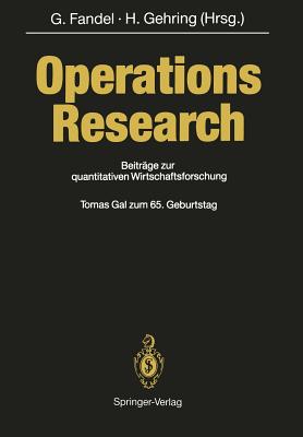 Operations Research: Beitrge Zur Quantitativen Wirtschaftsforschung - Fandel, Gnter (Editor), and Gehring, Hermann (Editor)