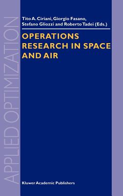 Operations Research in Space and Air - Ciriani, Tito A (Editor), and Fasano, G (Editor), and Gliozzi, S (Editor)