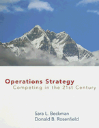 Operations Strategy: Competing in the 21st Century