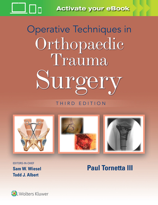 Operative Techniques in Orthopaedic Trauma Surgery - Tornetta, III, Paul, MD