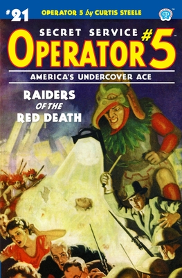 Operator 5 #21: Raiders of the Red Death - Tepperman, Emile C