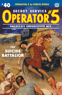 Operator 5 #40: The Suicide Battalion