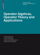 Operator Algebras, Operator Theory and Applications - Bastos, Maria Amlia (Editor), and Gohberg, Israel (Editor), and Lebre, Amarino Brites (Editor)