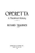 Operetta: A Theatrical History