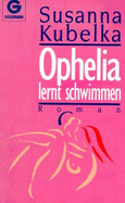 Ophelia Lernt Schwimmen