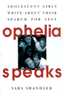 Ophelia Speaks: Adolescent Girls Write about Their Search for Self